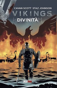 Divinit&agrave;. Vikings