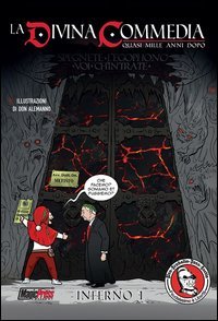 Feudalesimo & libert&agrave;. La Divina Commedia quasi mille anni dopo. Inferno