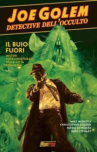 Joe Golem. Detective dell'occulto
