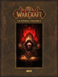 La storia. World of Warcraft