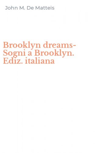 Brooklyn dreams-Sogni a Brooklyn. Ediz. italiana