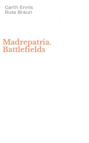 Madrepatria. Battlefields
