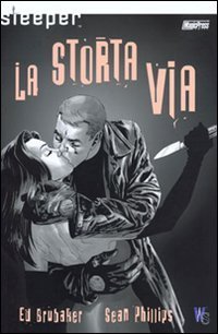 Sleeper. La storta via