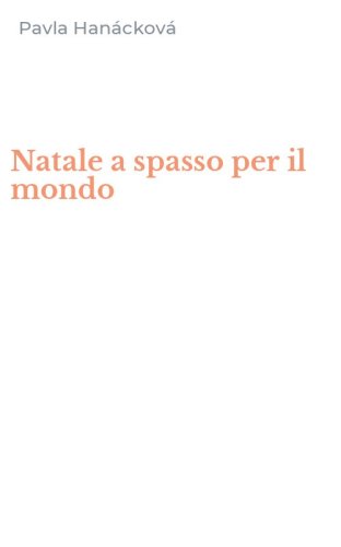 Natale a spasso per il mondo