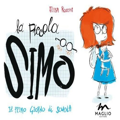 La piccola Simo. Il primo giorno di scuola