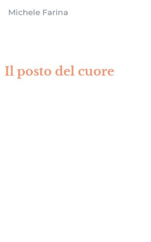 Il posto del cuore