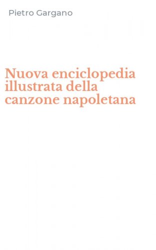 Nuova enciclopedia illustrata della canzone napoletana