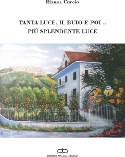 Tanta luce, il buio e poi... Pi&ugrave; splendente luce