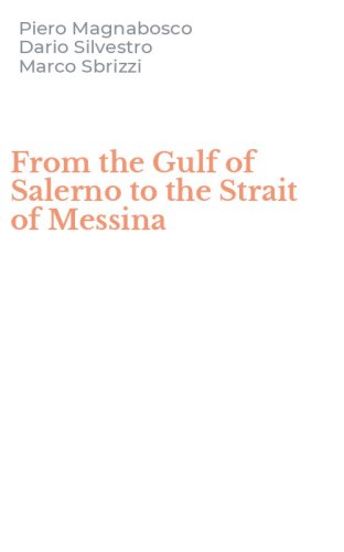 From the Gulf of Salerno to the Strait of Messina