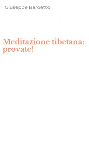 Meditazione tibetana: provate!