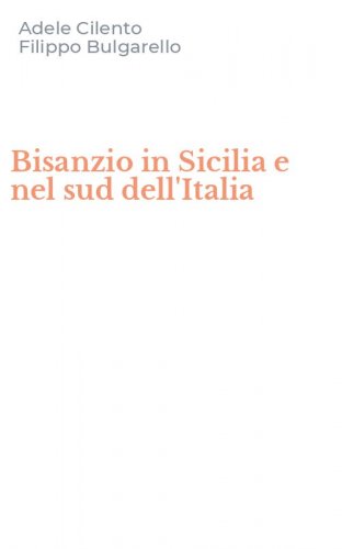 Bisanzio in Sicilia e nel sud dell'Italia