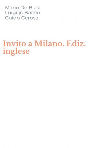 Invito a Milano. Ediz. inglese