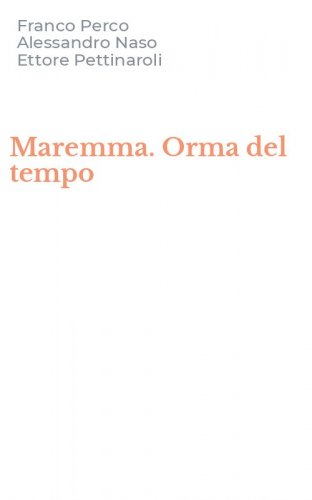 Maremma. Orma del tempo