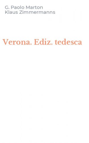 Verona. Ediz. tedesca