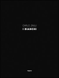 Carlo Zauli. I bianchi
