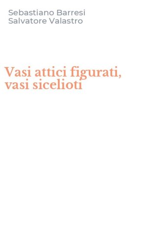 Vasi attici figurati, vasi sicelioti