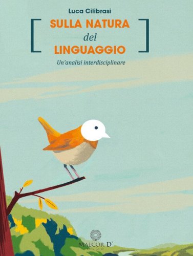 Sulla natura del linguaggio. Un'analisi interdisciplinare