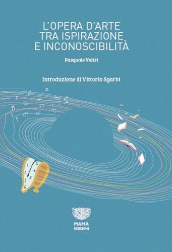 L'opera d'arte tra ispirazione e inconoscibilit&agrave;