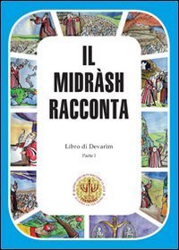 Il Midrash racconta. Devar&igrave;m