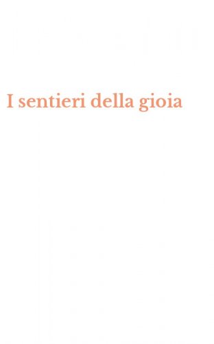 I sentieri della gioia