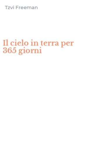 Il cielo in terra per 365 giorni
