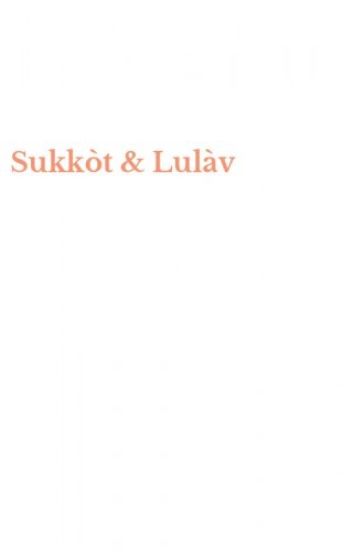 Sukk&ograve;t & Lul&agrave;v