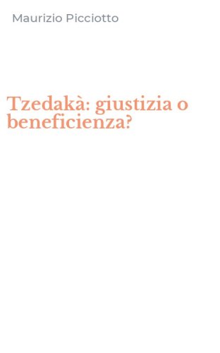Tzedak&agrave;: giustizia o beneficienza?