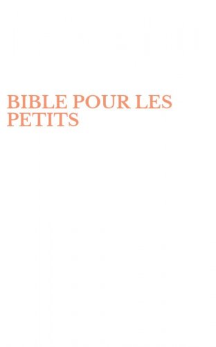 BIBLE POUR LES PETITS