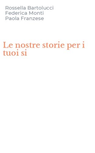 Le nostre storie per i tuoi si