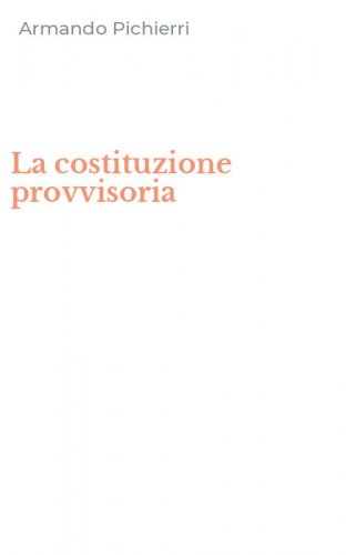 La costituzione provvisoria