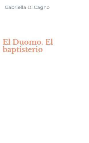 El Duomo. El baptisterio