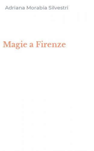 Magie a Firenze