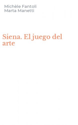 Siena. El juego del arte