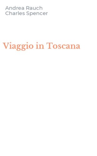 Viaggio in Toscana