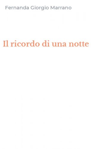 Il ricordo di una notte