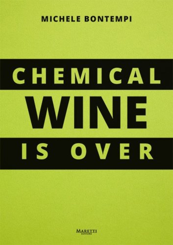 Chemical wine is over. Ediz. italiana