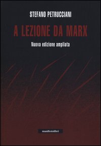 A lezione da Marx
