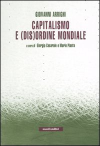 Capitalismo e (dis)ordine mondiale