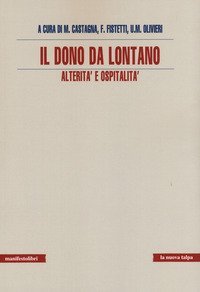 Il dono da lontano. Alterit&agrave; e ospitalit&agrave;