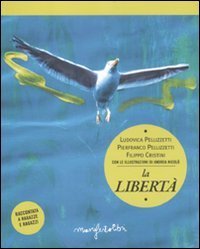La libert&agrave; raccontata a ragazze e ragazzi
