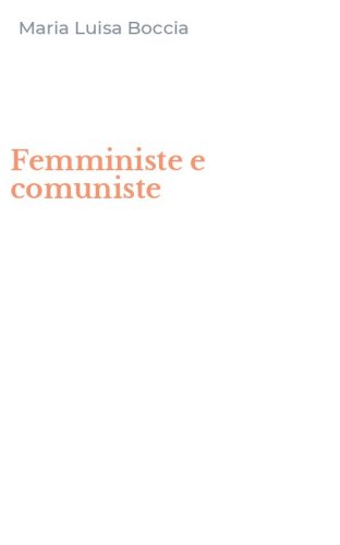 Femministe e comuniste