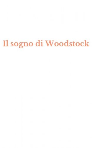 Il sogno di Woodstock