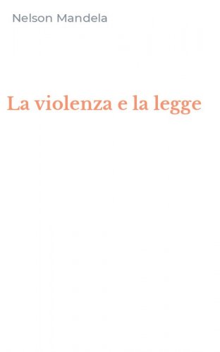 La violenza e la legge