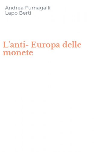 L'anti-Europa delle monete