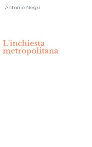 L'inchiesta metropolitana