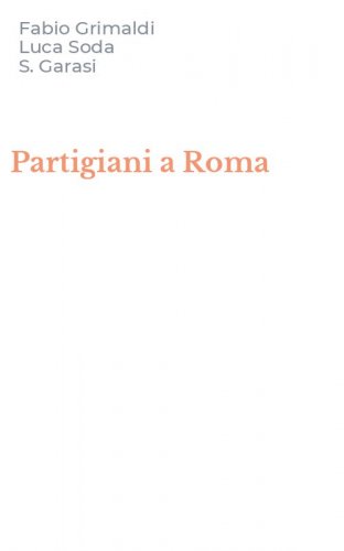 Partigiani a Roma