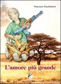 L'amore pi&ugrave; grande