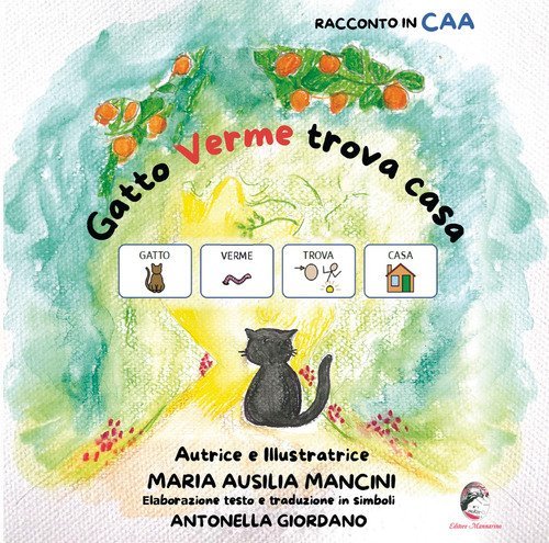Gatto Verme trova casa. Ediz. CAA