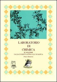 LABORATORIO DI CHIMICA. CON ESPANSIONE ONLINE. PER LE SCUOLE SUPERIORI