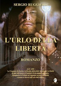 L'urlo della libert&agrave;